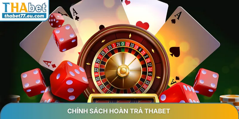 Hoàn trả Thabet mang lại lợi ích kép cho cộng đồng thành viên